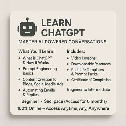 🤖 Learn ChatGPT – Master AI-Powered Conversations
