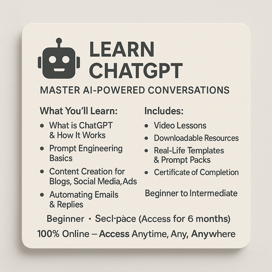 🤖 Learn ChatGPT – Master AI-Powered Conversations
